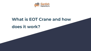What is EOT Crane and how does it work?