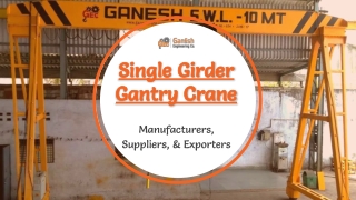 Single Girder Gantry Crane Manufacturers