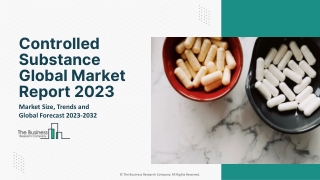 Controlled Substance Global Market Report 2023