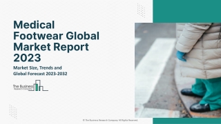 Medical Footwear Global Market Report 2023