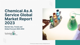 Chemical As A Service Global Market Report 2023