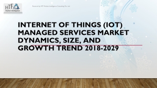 Internet of Things (IoT) Managed Services Market Dynamics, Size, and Growth Tren