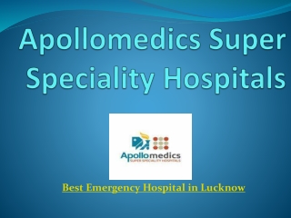 Best ICU Facility in Lucknow - Apollomedics Super Speciality Hospitals