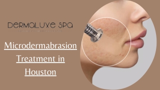 Microdermabrasion Treatment in Houston