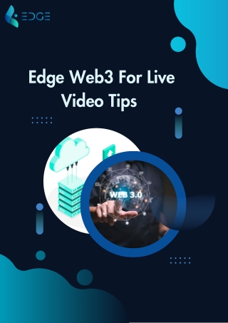 Edge Web3 For Live Video Tips | Edge Video