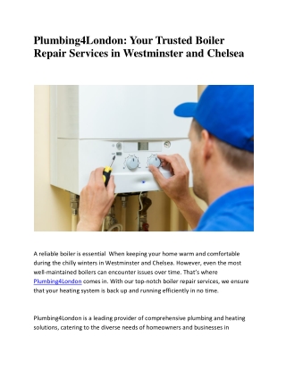 Plumbing4London: Your Trusted Boiler Repair Services in Westminster and Chelsea
