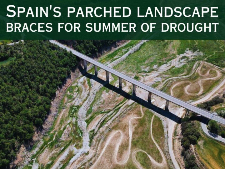spain s parched landscape braces for summer of drought n.