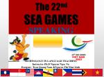 The 22 nd SEA GAMES
